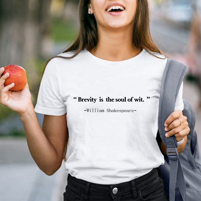 Brevity Is The Soul Of Wit Teacher T-Shirt