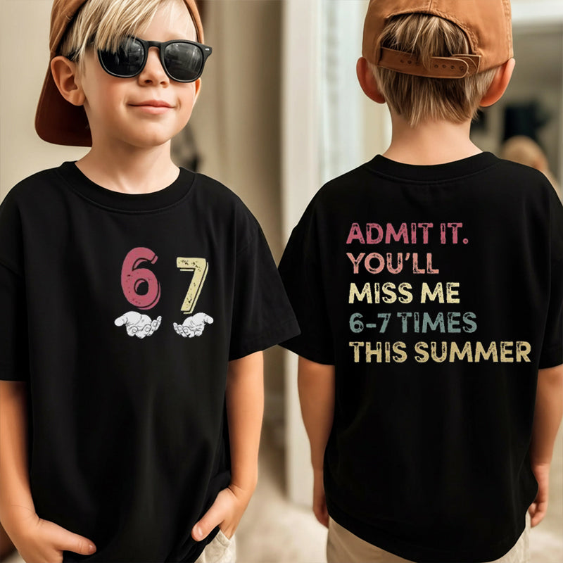 Retro Miss Me 6-7 Times This Summer Class Two Sided T-Shirt