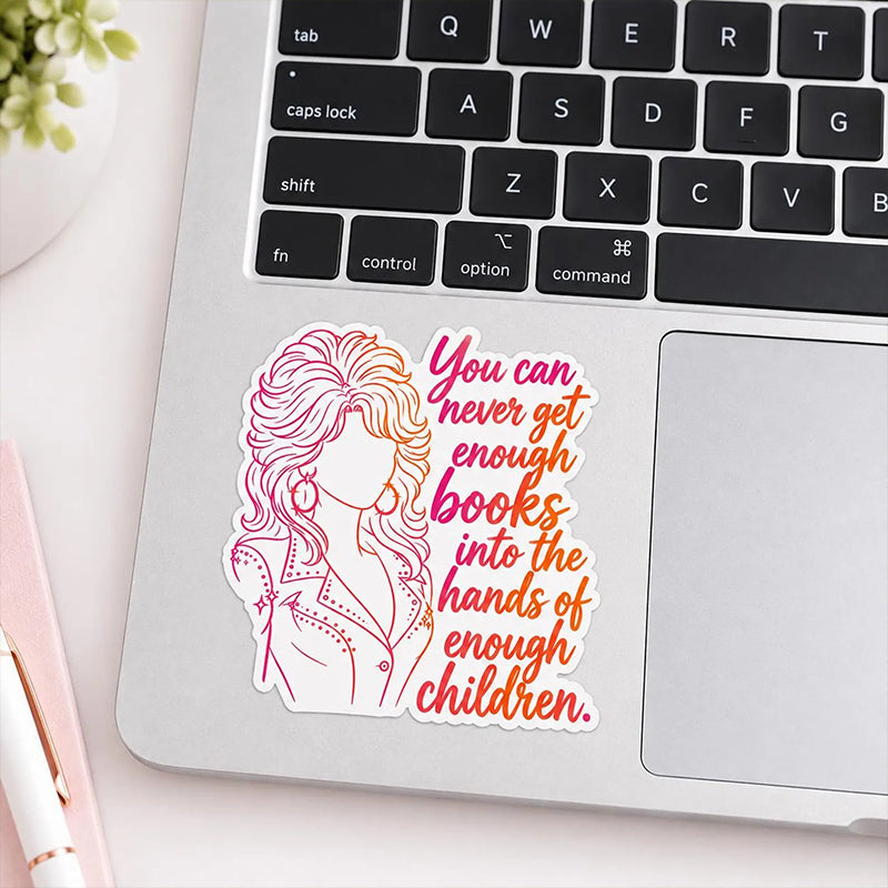 Dolly You Can Never Get Enough Books Vinyl Teacher Stickers
