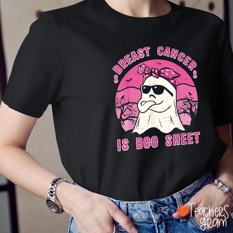 Breast Cancer Is Boo Sheet Teacher T-shirt