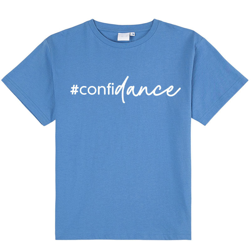 Confidance Dancer Class T-Shirt