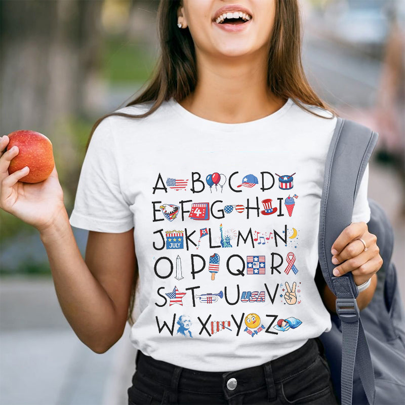 Happy Independence Day 26 Letters Teacher T-Shirt