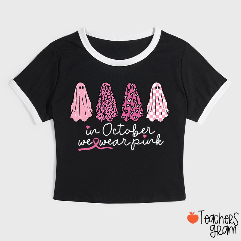 Pink Ghost In October We Wear Pink Teacher Ringer T-Shirt