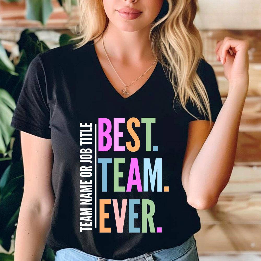 Personalized Neon Color Best Team Ever Teacher Female V-Neck T-Shirt