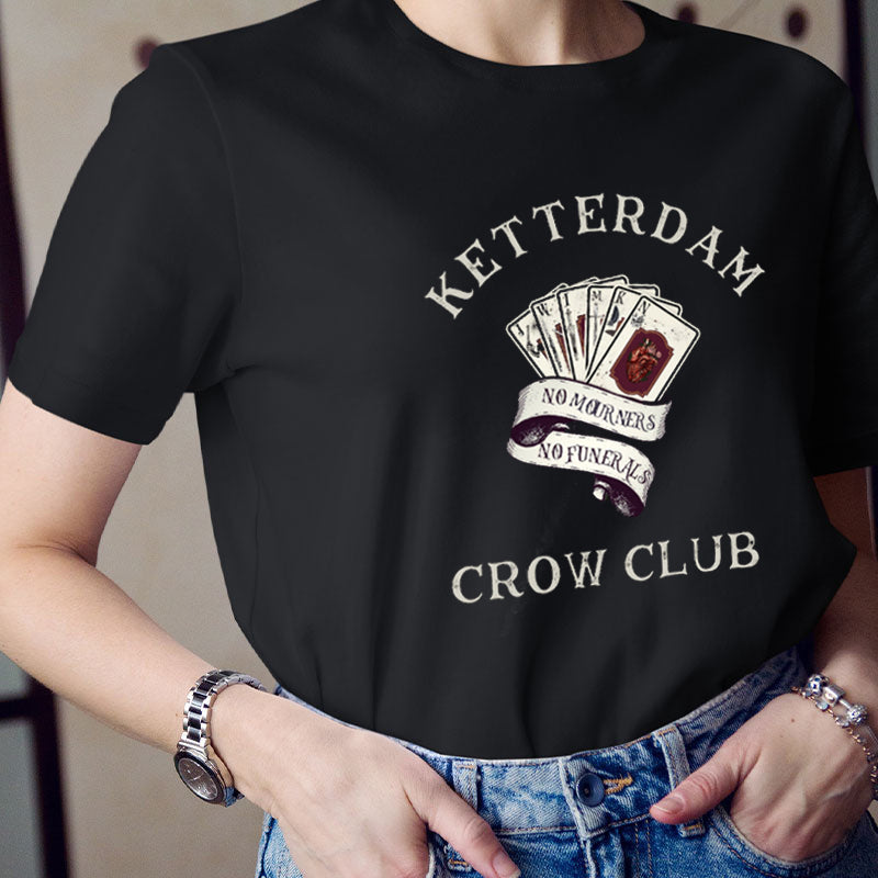 Ketterdam Crow Club Teacher T-Shirt