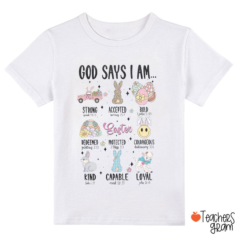 God Says I Am Cute Easter Class T-Shirt