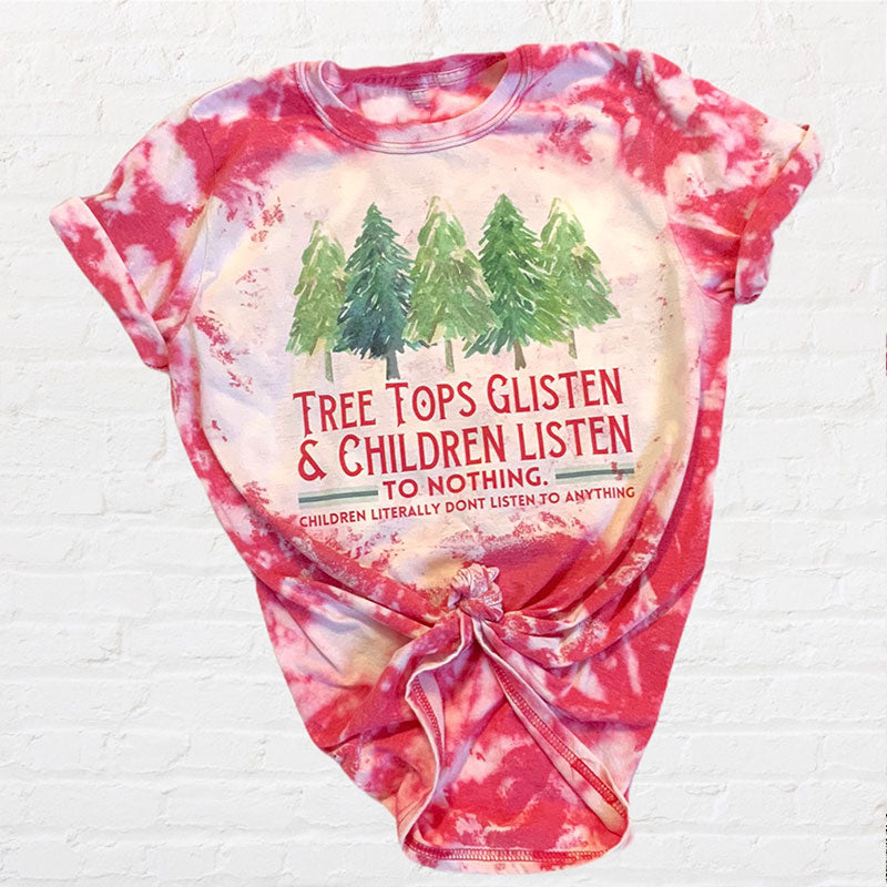 Tree Tops Glisten And Children Listen Teacher Printed Super Soft T-Shirt