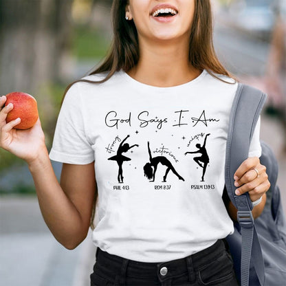 God Says I Am Dancer Teacher T-Shirt