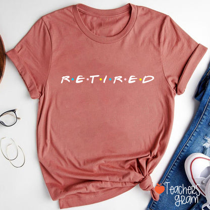 Retired Teacher T-Shirt
