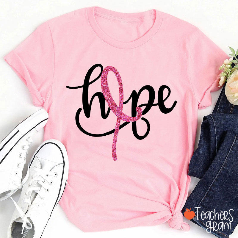 Pink Ribbon Hope Breast Cancer Teacher T-Shirt