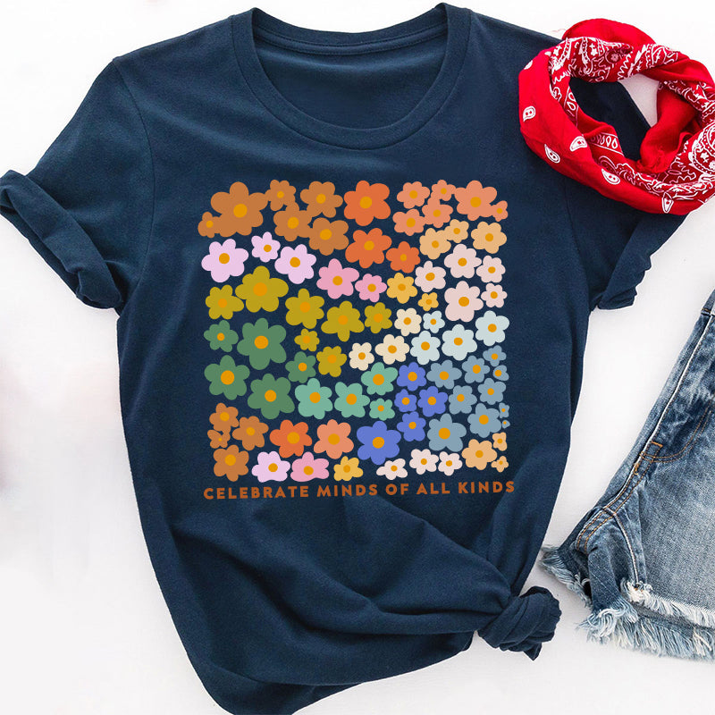 Celebrate Minds Of All Kinds Teacher T-Shirt