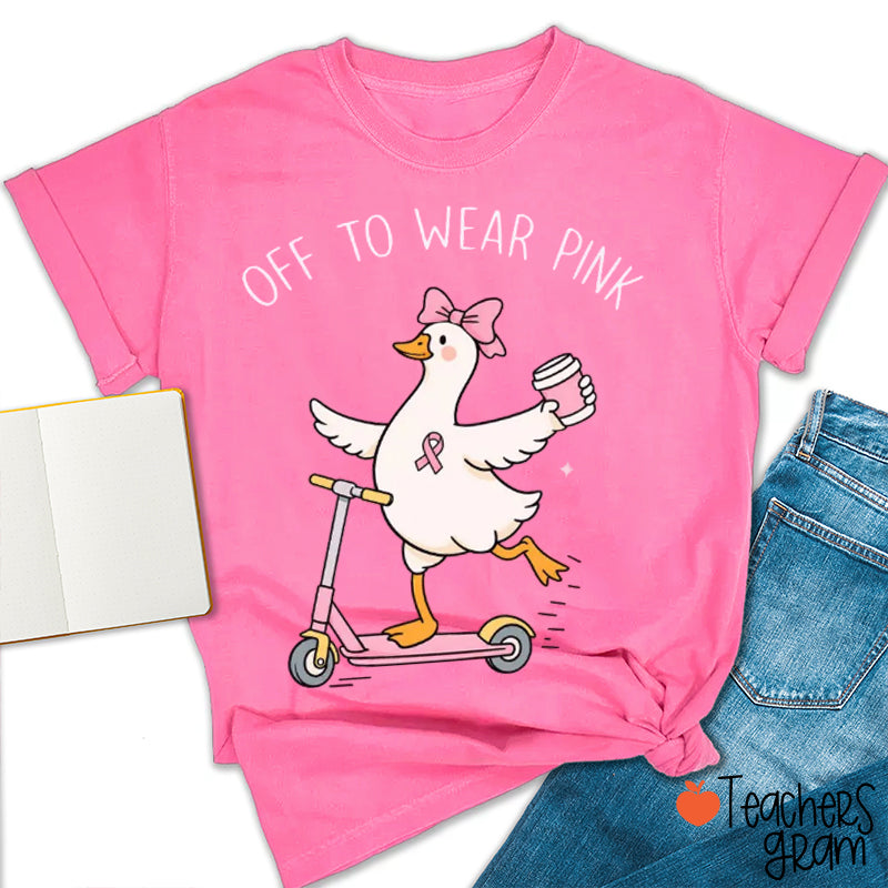 Off To Wear Pink Silly Goose Scooter Pink Ribbon Teacher T-Shirt