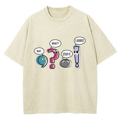 Grammar Wait What Stop It I Agree Teacher Washed T-Shirt