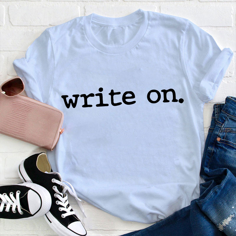 Write On Teacher T-Shirt