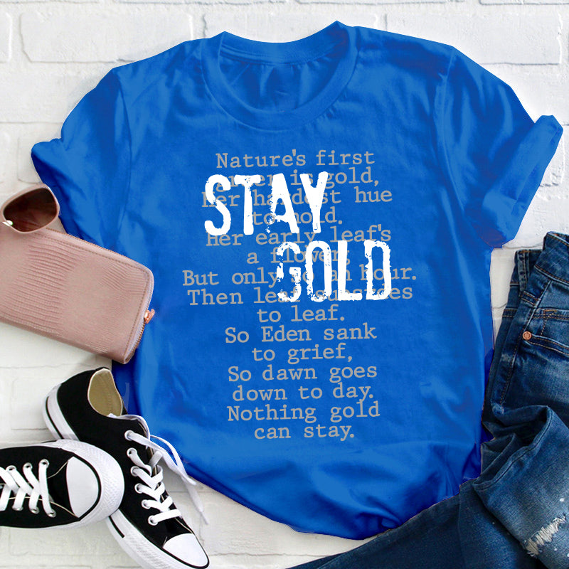 Greasers Stay Gold Teacher T-Shirt