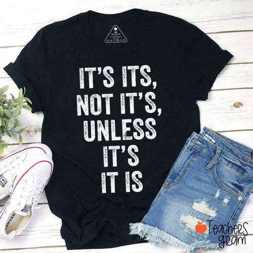 It's Its Not It's Teacher T-Shirt