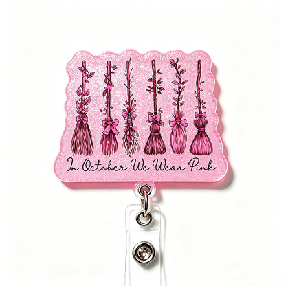 In October We Wear Pink Badge Reel