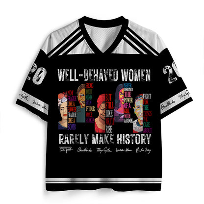 Personalized Well Behaved Women Rarely Make History Teacher Mesh Jersey