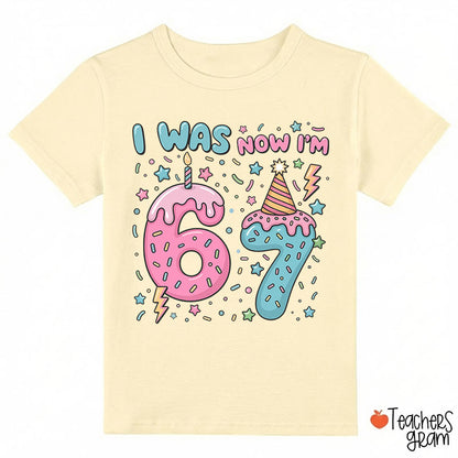 I Was 6 Now I'm 7 Class T-Shirt