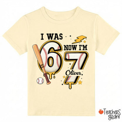 Personalized I Was 6 Now I'm 7 Baseball Class T-Shirt