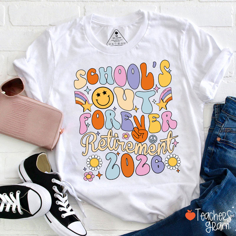 Personalized School's Out Forever Retirement Teacher T-Shirt
