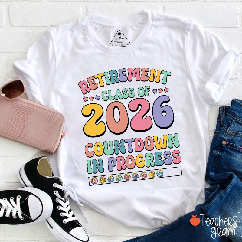 Personalized Retirement Class Countdown In Progress Teacher T-Shirt