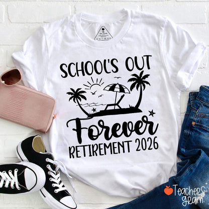 Personalized Year School's Out Forever Retirement Teacher T-Shirt