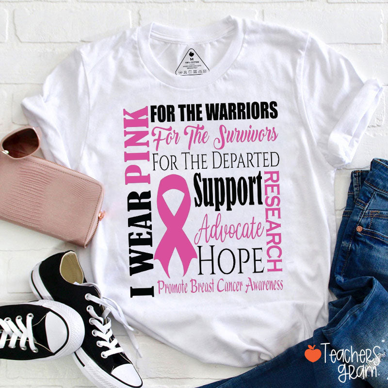 I Wear Pink Breast Cancer Support Teacher T-Shirt