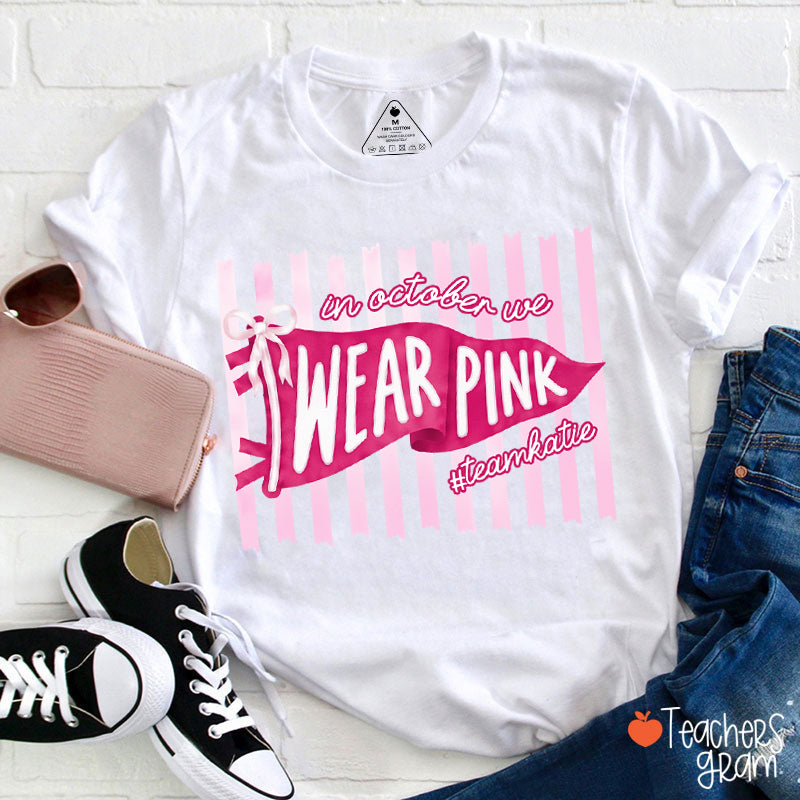 Personalized In October We Wear Pink Pink Stripe Flag Bow Teacher T-Shirt