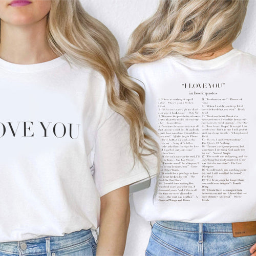 I Love You In Books Quotes Teacher Two Sided T-Shirt