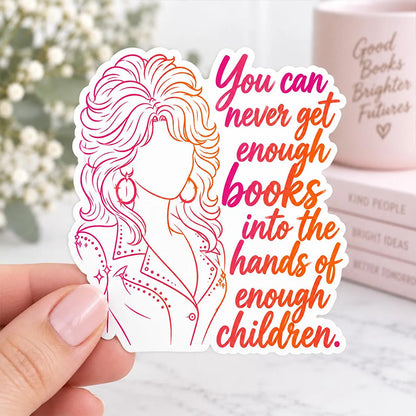 Dolly You Can Never Get Enough Books Vinyl Teacher Stickers