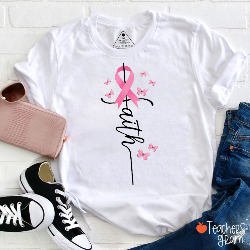 Faith Pink Ribbon Butterfly Breast Cancer Awareness Teacher T-Shirt