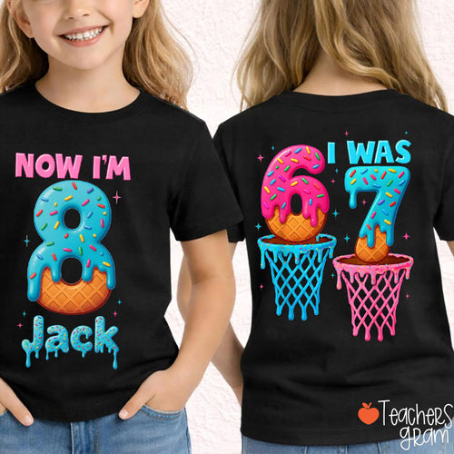 Personalized I Was Six Seven Now I'm Eight Class Two Sided T-Shirt