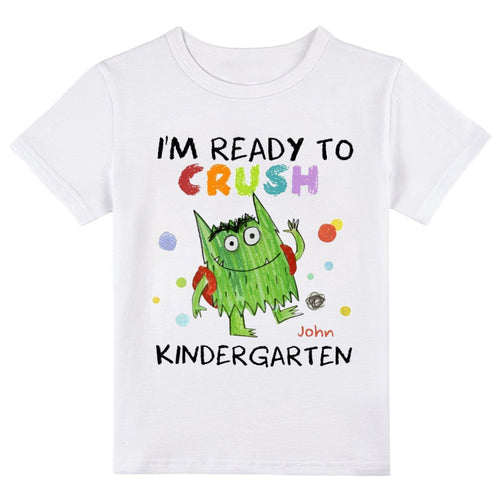 Personalized I'm Ready To Crush This Class T-Shirt