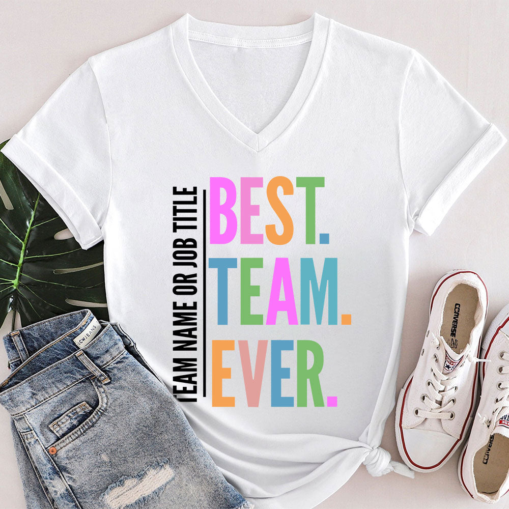 Personalized Neon Color Best Team Ever Teacher Female V-Neck T-Shirt