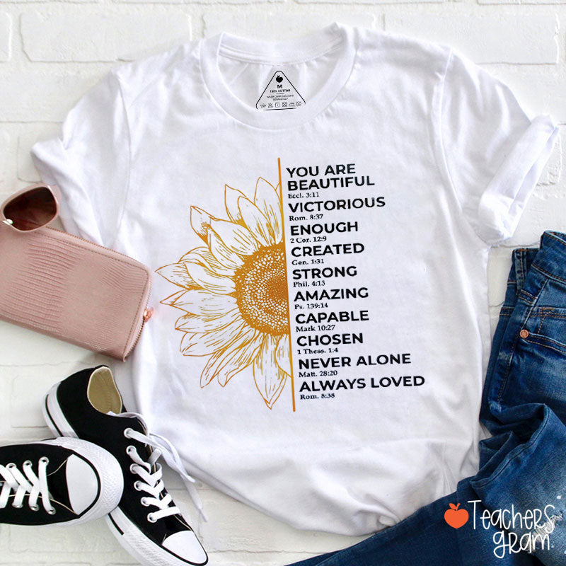 You Are Beautiful Victorious Teacher T-Shirt