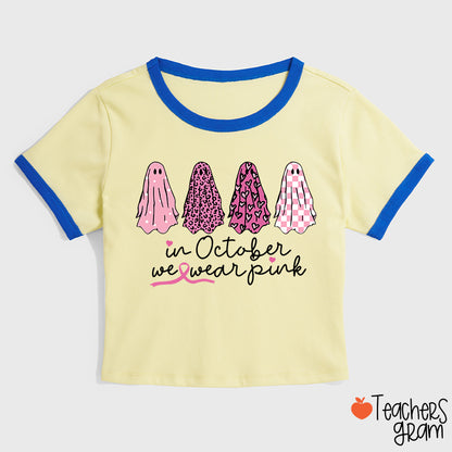 Pink Ghost In October We Wear Pink Teacher Ringer T-Shirt