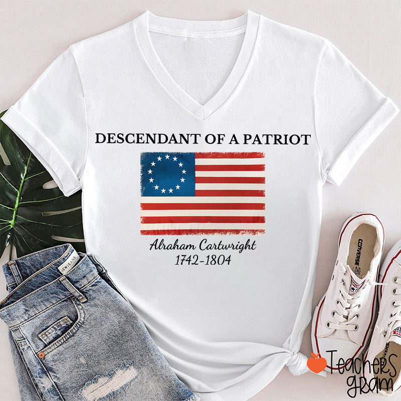 Descendant Of A Patriot Abraham Cartwright 1742-1804 Teacher Female V-Neck T-Shirt