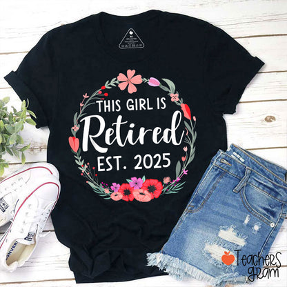 Personalized This Girl Is Retired Teacher T-Shirt