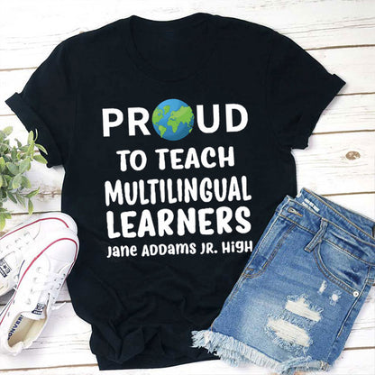 Personalized Proud To Teach Multilingual Learners Teacher T-Shirt