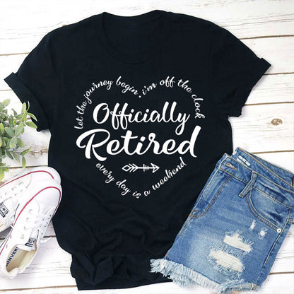Let The Journey Begin Officially Retired Teacher T-Shirt