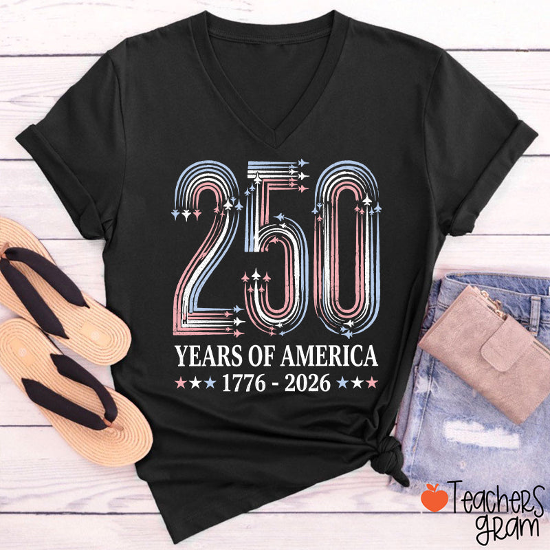 250 Years Of America From 1776 To 2026 Teacher Female V-Neck T-Shirt