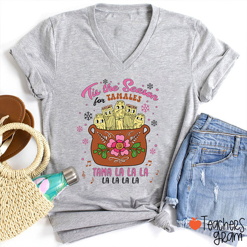 Tis The Season Tamales Spanish Teacher Female V-Neck T-Shirt