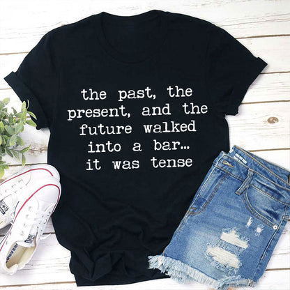 The Past The Present And The Future Teacher T-Shirt