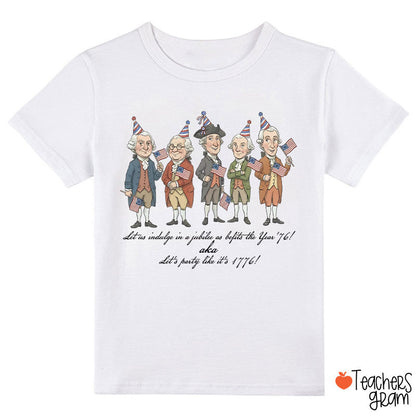 Let's Party Like It's 1776 Class T-Shirt