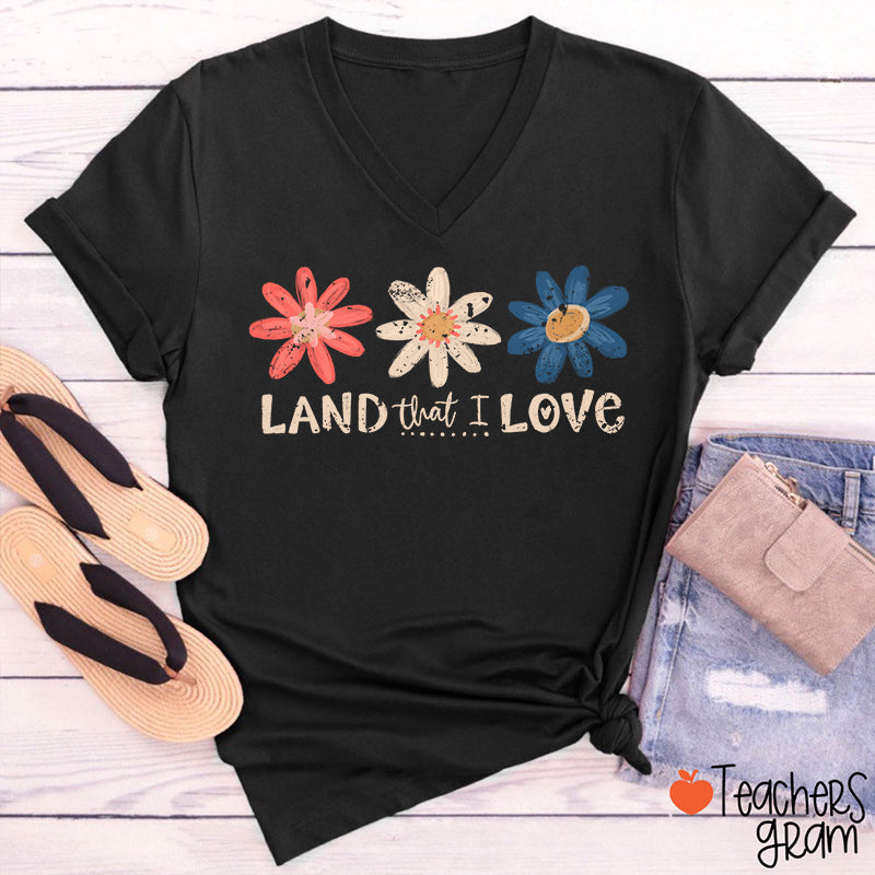 Land That I Love Teacher Female V-Neck T-Shirt