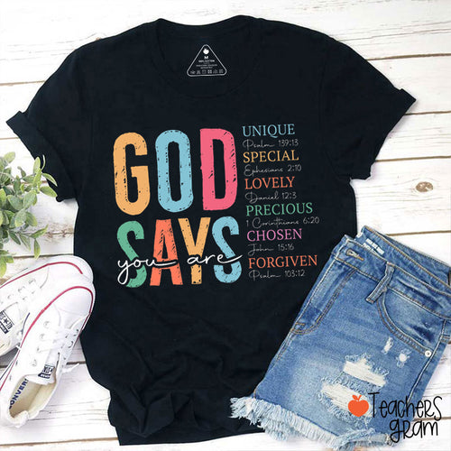 God Says You Are Unique Special Lovely Teacher T-Shirt