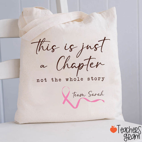 Personalized Name This Is Just A Chapter Not The Whole Story Teacher Tote Bag