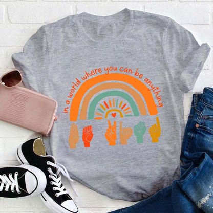Be A Nice Teacher T-Shirt