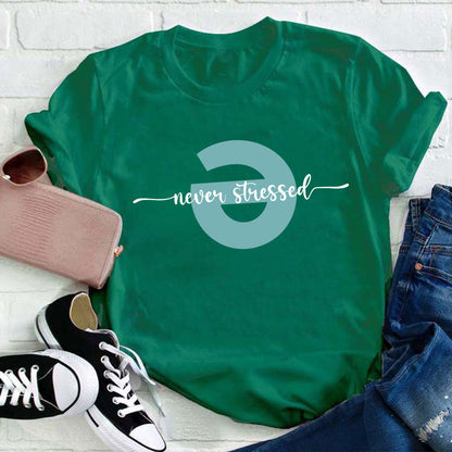 Never Stressed Teacher T-Shirt